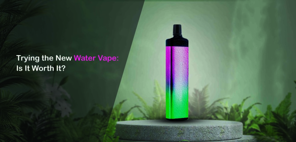 Water vape